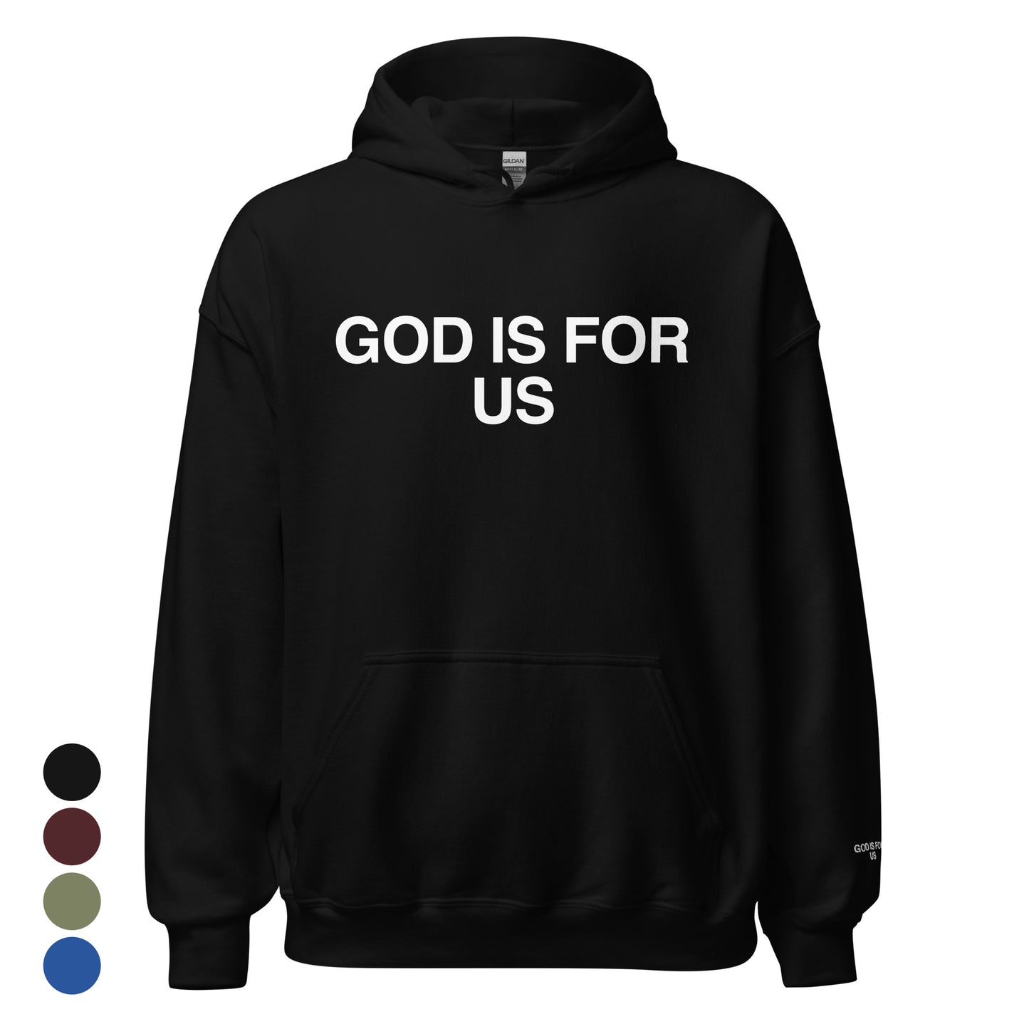 The Basic Hoodie - GOD IS FOR US