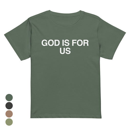 The High-Waisted Tee - GOD IS FOR US