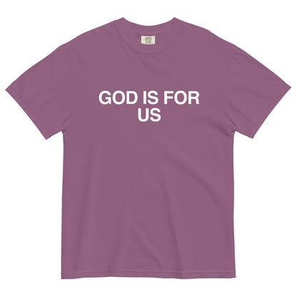 The Basic Tee - GOD IS FOR US