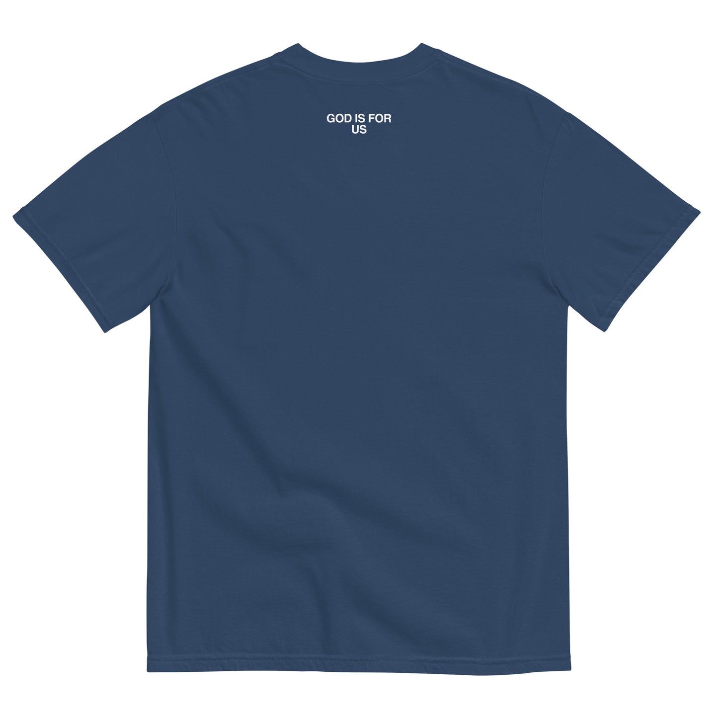 The Basic Tee - GOD IS FOR US